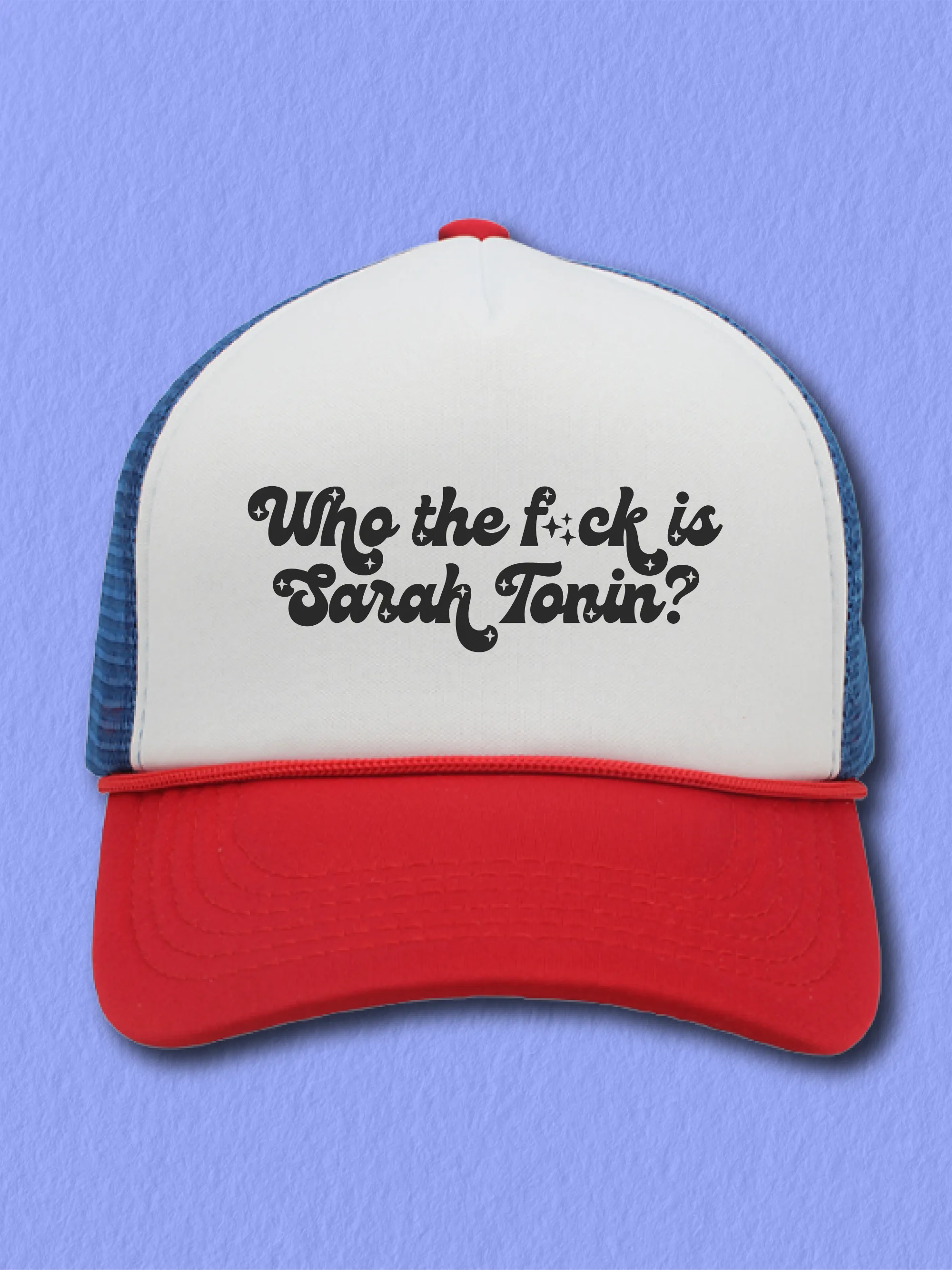 Who TF Is Sarah Tonin? (Hat)